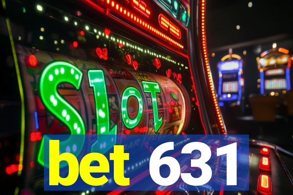 bet 631